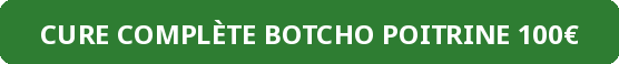 CURE BOTCHO POITRINE VOLUMATEUR