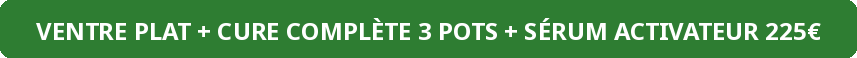 Ventre plat cure 3 pots serum 225
